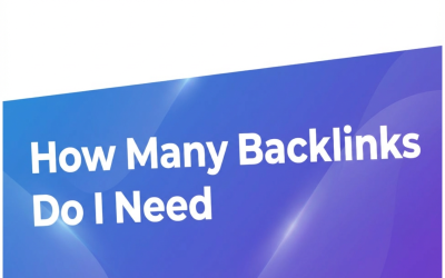How Many Backlinks Do I Need? Stop Guessing, Start Ranking