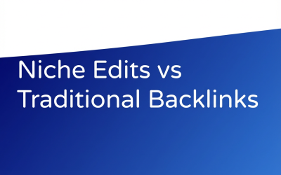 Niche Edits vs Traditional Backlinks: Which Actually Works Better?
