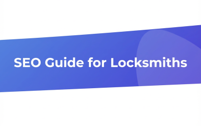The Essential SEO Guide for Locksmiths: Rank Higher in Your City
